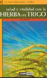 SALUD Y VITALIDAD CON LA HIERBA DE TRIGO | 9788449415876 | WIGMORE, ANN
