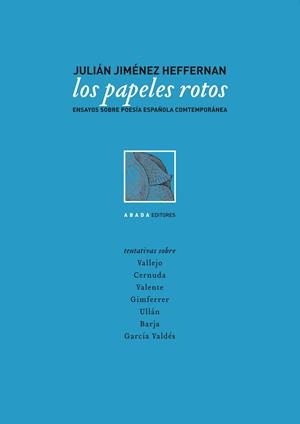 PAPELES ROTOS, LOS | 9788496258266 | JIMENEZ HEFFRENAN, JULIAN