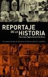 REPORTAJE DE LA HISTORIA, EL | 9788497340656 | AA.VV.