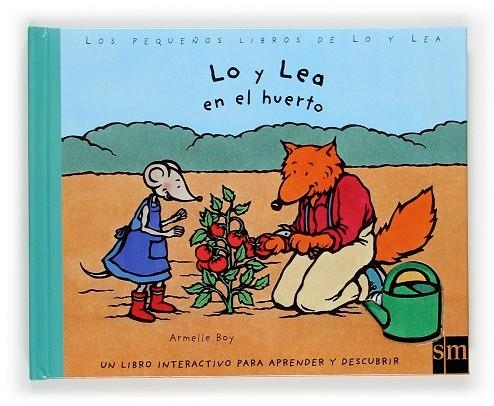 LO Y LEA EN EL HUERTO | 9788467501889 | BOY, ARMELLE