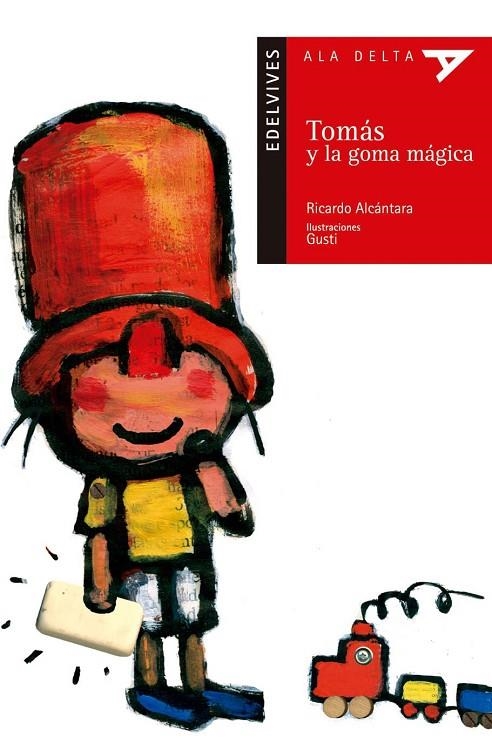 TOMAS Y LA GOMA MAGICA | 9788426352828 | ALCANTARA, RICARDO (1946- )