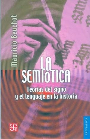 SEMIÓTICA, LA | 9789681671891 | BENCHOT, MAU