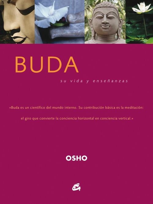 BUDA, SU VIDA Y ENSEÑANZAS | 9788484450993 | OSHO