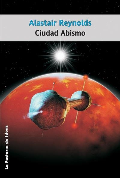 CIUDAD ABISMO | 9788498000436 | REYNOLDS, ALASTAIR