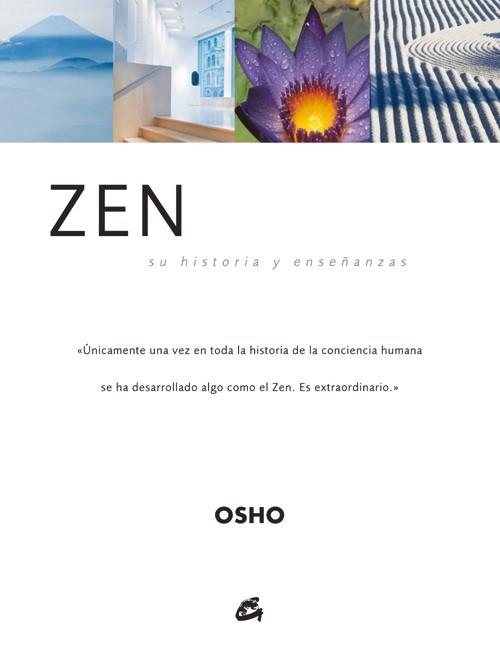ZEN, SU HISTORIA Y ENSEÑANZAS | 9788484450986 | OSHO