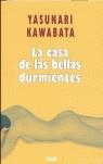 CASA DE LAS BELLAS DURMIENTES, LA | 9788421726082 | KAWABATA, YASUNARI