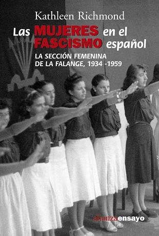 MUJERES EN FASCISMO ESPAÑOL. LA SECCION FEMENINA DE LA F | 9788420647029 | RICHMOND, KATHLEEN