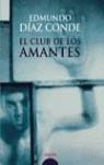 CLUB DE LOS AMANTES, EL | 9788484338734 | DIAZ CONDE, EDMUNDO