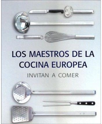 MAESTROS DE LA COCINA EUROPEA, LOS | 9783833111594 | VARIOS
