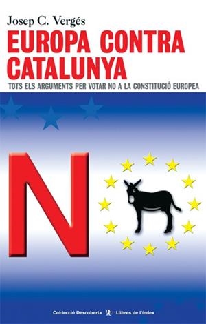 EUROPA CONTRA CATALUNYA | 9788495317865 | VERGES, JOSEP C.