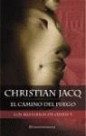 CAMINO DEL FUEGO, LOS MISTERIOS DE OSIRIS III | 9788408056638 | JACQ, CHRISTIAN