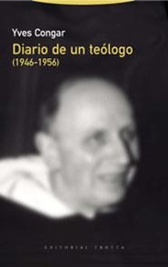 DIARIO DE UN TEOLOGO (1946-1956) | 9788481646801 | CONGAR, YVES