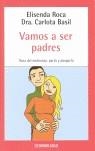 VAMOS A SER PADRES | 9788497935289 | ROCA, ELISENDA/ BASIL, CARLOTA