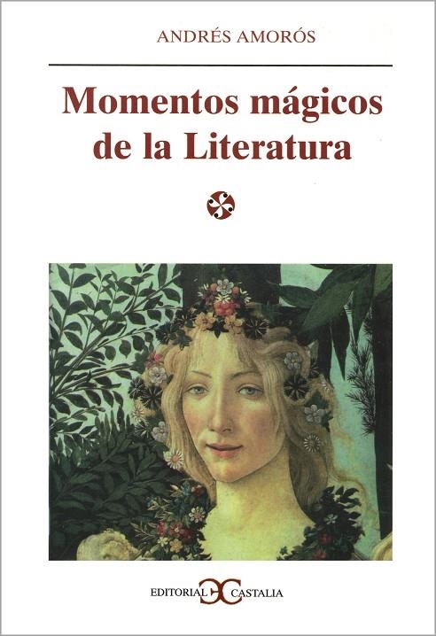 MOMENTOS MAGICOS DE LA LITERATURA | 9788470398018 | AMOROS, ANDRES