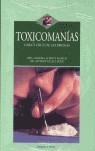 TOXICOMANIAS CARA Y CRUZ DE LAS DROGAS | 9788496106307 | GUAL I SOLÉ, DR. ANTONI       /LLEBOT MARCH, DRA.