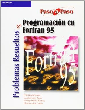 PROGRAMACION EN FORTRAN 95 PROBLEMAS RESUELTOS | 9788497322874 | AAVV