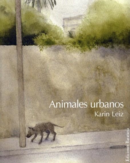 ANIMALES URBANOS | 9788495764270 | LEIZ, KARIN