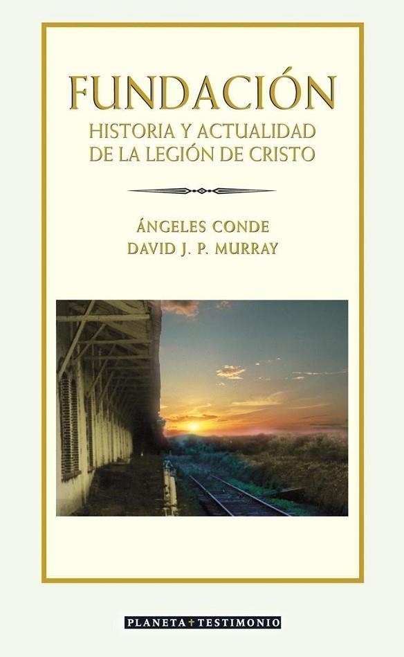 FUNDACION,HISTORIA Y ACTUALIDAD DE LA... | 9788408057307 | CONDE, ANGELES / MURRAY, DAVID