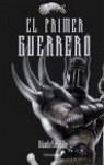 PRIMER GUERRERO VOL.I, EL | 9788448033798 | PAES, ORLANDO