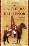TIERRA DEL SEÑOR, LA | 9788496231375 | CALDWELL, TAYLOR