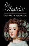 AUSTRIAS,LAS MATRIMONIO Y RAZON DE ESTADO EN LA MONARQUIA E | 9788497342698 | HASBURGO, CATALINA DE