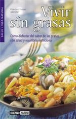 VIVIR SIN GRASAS | 9788475561950 | FOSAS, FRANCESC