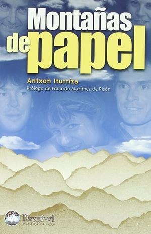 MONTAÑAS DE PAPEL | 9788496192621 | ITURRIZA OLLOQUIEGUI, ANTXON
