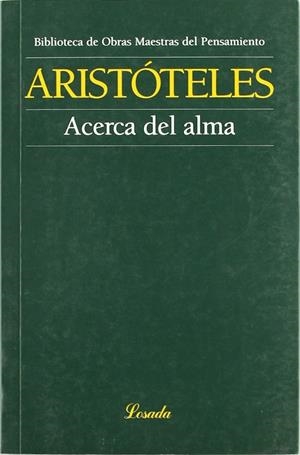ACERCA DEL ALMA | 9789500393065 | ARISTÓTELES