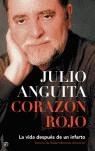 CORAZON ROJO LA VIDA DESPUES DE UN INFARTO | 9788497342803 | ANGUITA, JULIO