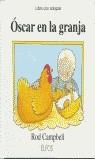 OSCAR EN LA GRANJA | 9788484230427 | CAMPBELL, ROD / SCHNITZER LÖHER, RITA