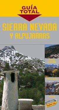 SIERRA NEVADA Y ALPUJARRAS GUIA TOTAL | 9788481659924 | .