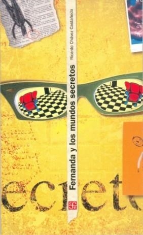 FERNANDA Y LOS MUNDOS SECRETOS | 9789681670559 | CHAVEZ CASTAÑEDA, RICARDO
