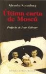 ULTIMA CARTA DE MOSCU | 9788495303561 | ROTENBERG, ABRASHA