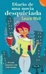 DIARIO DE UNA NOVIA DESQUICIADA | 9788408057178 | WOLF, LAURA