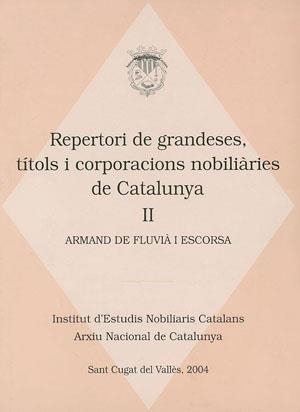 REPERTORI DE GRANDESES TITOLS I CORP.NOB. DE CAT. VOL.II | 9788497791090 | FLUVIÀ, ARMAND DE