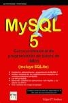 MYSQL 5 (INCLUYE SQLITE)                           CURSO PRO | 9788496097421 | D'ANDREA, EDGAR