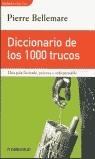 DICCIONARIO DE LOS 1000 TRUCOS | 9788484500988 | BELLEMARE, PIERRE