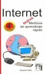 INTERNET, NUEVA MINI GUIA DE APRENDIZAJE RAPIDO    (4 EDICIO | 9788496097414 | PEÑA, ROSARIO