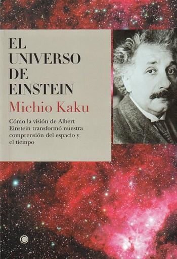 UNIVERSO DE EINSTEIN, EL | 9788495348173 | KAKU, MICHIO