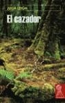 CAZADOR, EL | 9788496454002 | LEIGH, JULIA