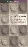 PEREGRINO, EL | 9788484500964 | TORBADO, JESUS