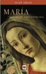 MARIA, ESA GRAN DESCONOCIDA | 9788496231412 | ARIAS, JUAN