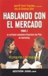 HABLANDO CON EL MERCADO TOMO 2 | 9788480887298 | FERRE, JOSE Mº