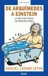 DE ARQUIMEDES A EINSTEIN | 9788483066133 | LOZANO LEYVA, MANUEL