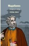 MAGALLANES, EL HOMBRE Y SU GESTA | 9788483066102 | ZWEIG, STEFAN