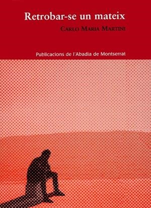 RETROBAR-SE UN MATEIX | 9788484156840 | MARTINI, CARLO MARIA