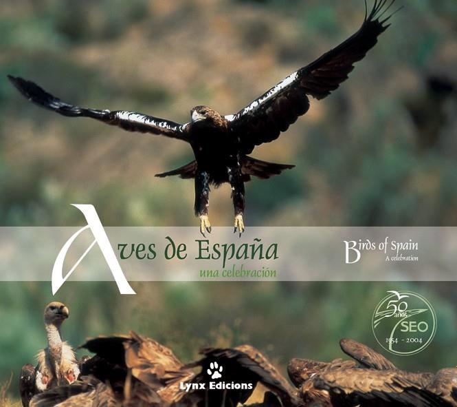 AVES DE ESPAÑA UNA CELEBRACION | 9788487334566 | AA.VV.