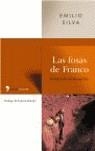 FOSAS DE FRANCO, LAS | 9788484604242 | SILVA, EMILIO