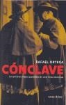 CONCLAVE | 9788484604099 | ORTEGA, RAFAEL