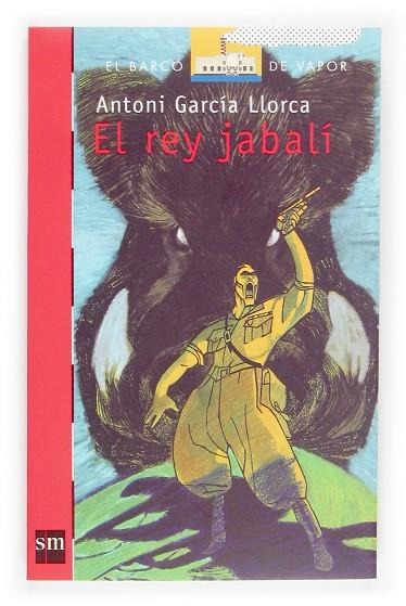 REY JABALI, EL | 9788434834361 | GARCIA LLORCA, ANTONI (1971- )